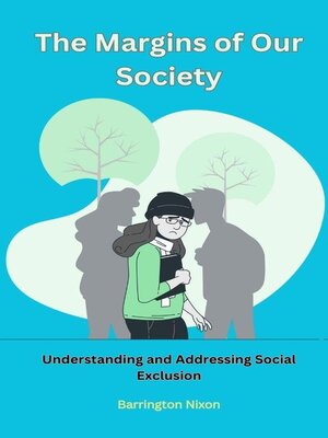 cover image of The Margins of Our Society